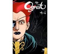 Ogrest - Tome 4 Mig (Dessinateur), Mig (Scénario)