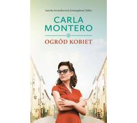 Ogród kobiet - Carla Montero (livre en polonais)