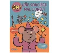 Oh ! 3-6 Ans Une Sorcière Mal Lunée ! - Activités
