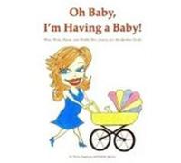 Oh Baby, I'm Having a Baby! Bagamary/Iglesias, Torran/Michelle (Auteur)
