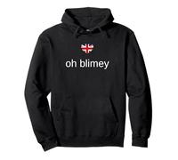 Oh Blimey Shirt Fun British Words Drapeau Union Jack Sweat à Capuche