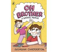 Oh Brother: A Graphic Memoir