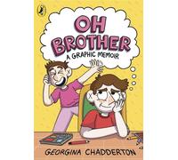 Oh Brother A Graphic Memoir - Gina Chadderton - Puffin - ebook (ePub) - Livre