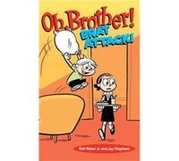 Oh Brother Brat Attack - Bob Weber - Andrews McMeel Publishing - Livre en Anglais Bob WeberBob Weber (Auteur)