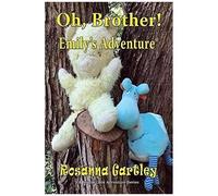 Oh, Brother! (Emily's Adventure)