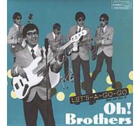 Oh Brothers - Lets a Go