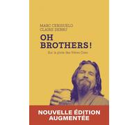 Oh Brothers ! - Sur la piste des frères Coen - Marc Cerisuelo - Capricci - broché - Etude