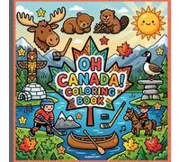 Oh Canada! Coloring Book