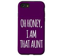 Oh chérie, Je suis Cette Tante - pour la Vie de Tante Tante - de la nièce Coque pour iPhone SE (2020) / 7/8