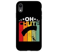 Oh Chute Skydiving Parachutist Skydive Parachuting Skydiver Coque pour iPhone XR