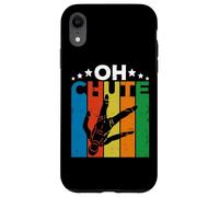 Oh Chute Skydiving Parachutist Skydive Parachuting Skydiver Coque pour iPhone XR