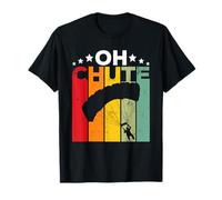 Oh Chute Skydiving Parachutist Skydive Parachuting Skydiver T-Shirt