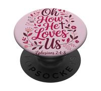 Oh, comme il Nous Aime, la Saint-Valentin, la Foi chrétienne en Jésus PopSockets PopGrip Adhésif