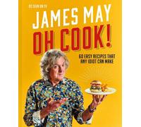 Oh Cook ! 60 recettes faciles à réaliser par n'importe quel idiot