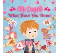 Oh Cupid What Have You Done!