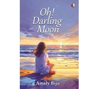 Oh! Darling Moon