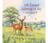 Oh Deer! Where is my Crown?
