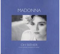 Madonna - Oh Father/Live to Tell
