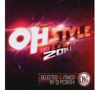 Oh ! Fucking Oh Style Hate It Or Love It 2014