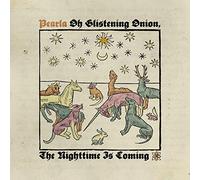 Oh Glistening Onion, the Nighttime Is Coming - Vinyle Doré