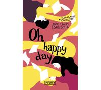 Oh happy day - Anne-Laure Bondoux - Pocket - Poche - Roman
