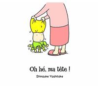 Yoshitake Shinsuke – Oh hé, ma tête !