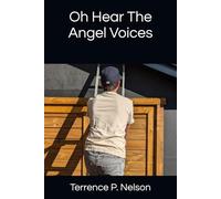 Oh Hear The Angel Voices