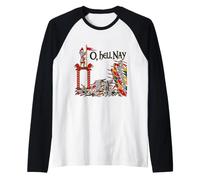 Oh Hell Nay Tapisserie médiévale Meme Gothique Histoire Humour Manche Raglan