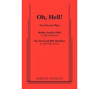 Oh, Hell!: Two One Act Plays
