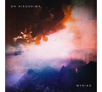 Oh hiroshima - Myriad [Import]