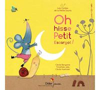 Oh hisse, petit escargot !