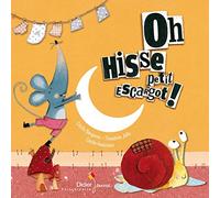 Oh Hisse Petit Escargot ! (Livre-disque)