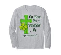 Oh How He Blesses Us Ephesians 1:3 Christian St Patricks Manche Longue