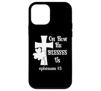 Oh How He Blesses Us Sign Ephesian 1:3 Christian St Patricks Coque pour iPhone 12 Mini