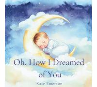 Oh, How I Dreamed of You