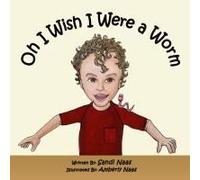 Oh, I Wish I Were A Worm