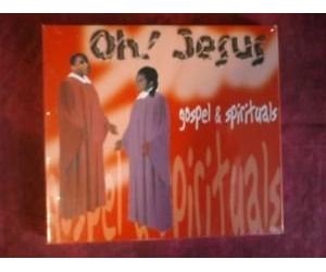 Oh Jesus Gospel Spirituals - Artisti Vari [Import]