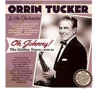 Oh Johnny / The Golden Years 1938/1949 – Acrobat