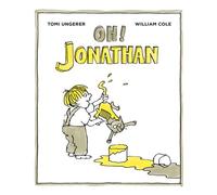 Oh ! Jonathan - Tomi Ungerer - Ecole Des Loisirs - cartonné - Album jeunesse