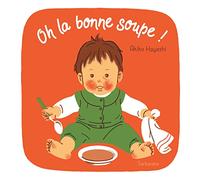 Oh la bonne soupe !