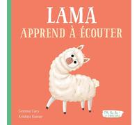 OH LA LA ! LES EMOTIONS - LAMA APPREND À ECOUTER