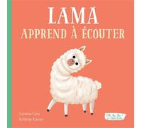 OH LA LA ! LES EMOTIONS - LAMA APPREND À ECOUTER
