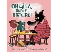 Oh là là, quelle histoire !