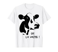Oh La Vache Expression Française, Choc, Surprise, Admiration T-Shirt