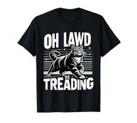 Oh Lawd He Treading Gros Chat Marchant Mignon Meme ||- T-Shirt