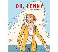 Oh, Lenny - Aurélien Maury - Tanibis - relié - Bande dessinée