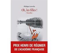 Oh, les filles ! Philippe Lacoche (Auteur)