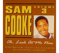 Oh, Look at Me Now (Sam Cooke Vol. 3) [Import]