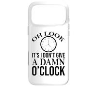 Oh Look It's I Do Not Give a Damn O'Clock Retirement Coque pour iPhone 17 Pro Max