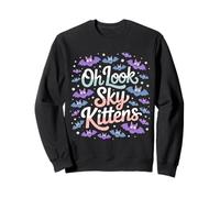 Oh Look Sky Kittens Bat Lover Animal Humor |- Sweatshirt